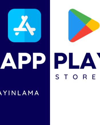 iOS & Android Uygulama Yayınlama Paketi