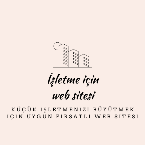Küçük İşletmelere Özel Web Sitesi Tasarımı – Dijitalde Büyümeye Başlayın